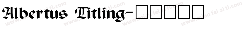 Albertus Titling字体转换